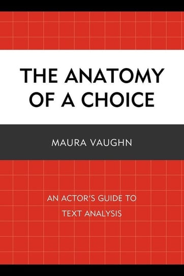 The Anatomy of a Choice Maura Vaughn