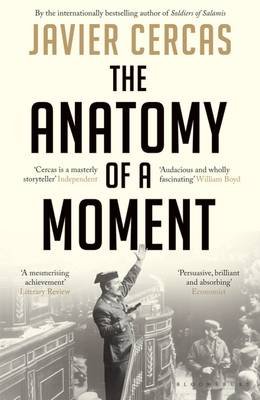 The Anatomy of a Moment Cercas Javier
