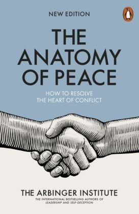 The Anatomy of Peace Institute The Arbinger