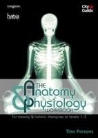 The Anatomy & Physiology Workbook Parsons Tina