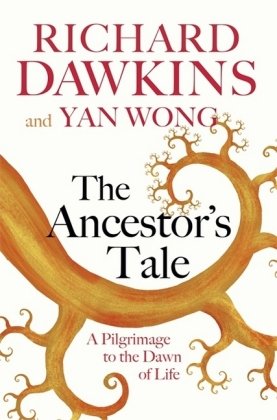 The Ancestor's Tale Dawkins Richard, Wong Yan