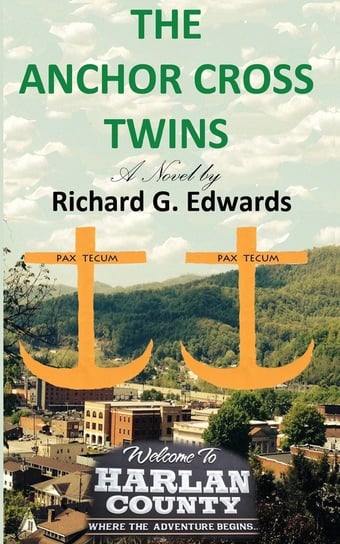 The Anchor Cross Twins Edwards Richard G.