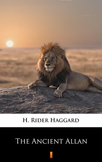 The Ancient Allan Haggard H. Rider