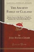 The Ancient Family of Cleland Cleland John Burton