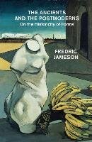 The Ancients and the Postmoderns Jameson Fredric