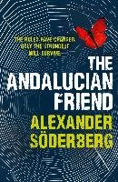 The Andalucian Friend Soderberg Alexander