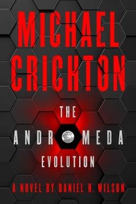 The Andromeda Evolution Crichton Michael
