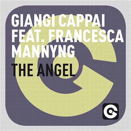 The Angel Giangi Cappai feat. Francesca Mannying
