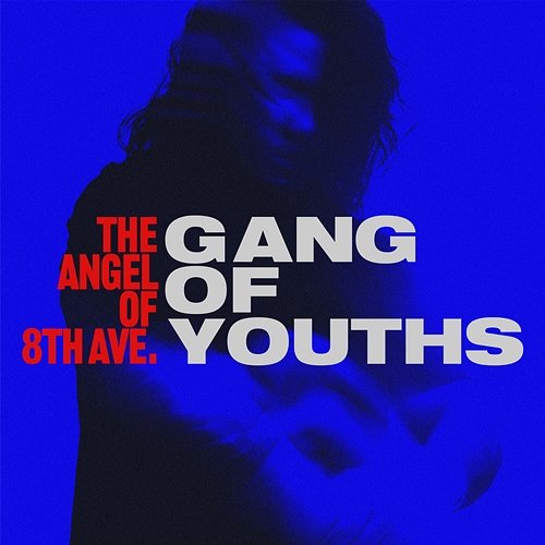 the angel of 8th ave. Gang of Youths