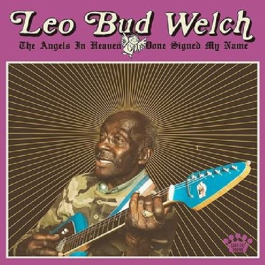 The Angels In Heaven Done Signed My Name, płyta winylowa Welch Leo Bud