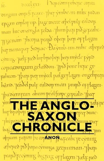 The Anglo-Saxon Chronicle Anon
