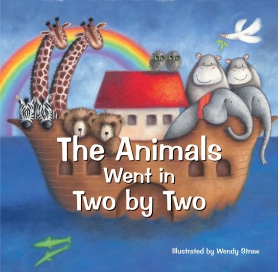 The Animals Went in Two by Two Opracowanie zbiorowe