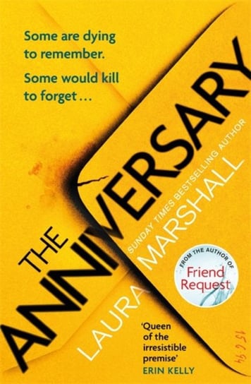 The Anniversary: The addictive new thriller from the bestselling author of FRIEND REQUEST Marshall Laura