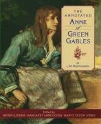 The Annotated Anne of Green Gables Montgomery L. M.