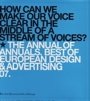 The Annual of Annuals 2007: Best of European Design and Advertising Opracowanie zbiorowe