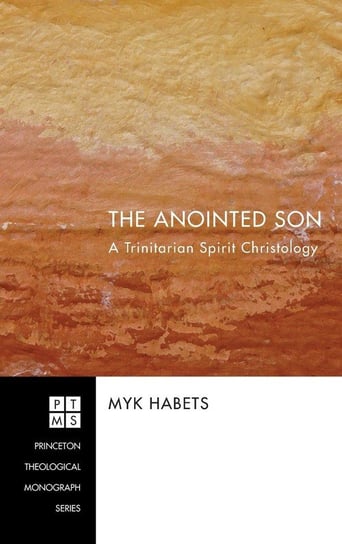 The Anointed Son Habets Myk