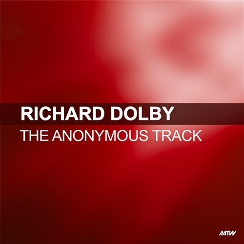 The Anonymous Track Richard Dolby