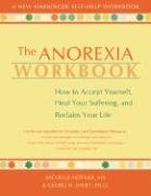 The Anorexia Workbook Heffner Michelle