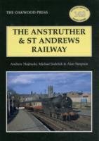The Anstruther and St. Andrews Railway Hajducki Andrew, Jodeluk Michael, Simpson Alan