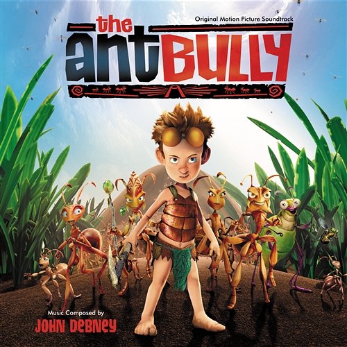 The Ant Bully John Debney