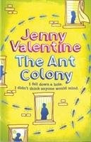 The Ant Colony Valentine Jenny