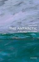 The Antarctic: A Very Short Introduction Dodds Klaus