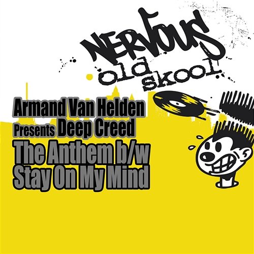 The Anthem b/w Stay On My Mind Armand Van Helden presents Deep Creed