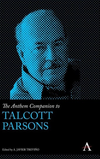 The Anthem Companion to Talcott Parsons Null