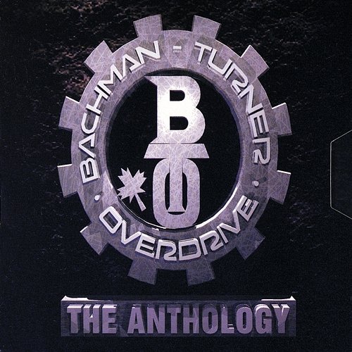 The Anthology Bachman-Turner Overdrive