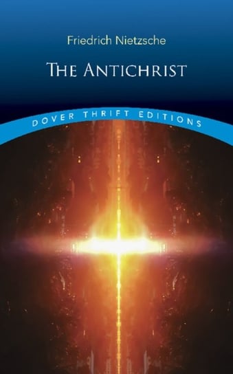 The Antichrist Nietzsche Fryderyk