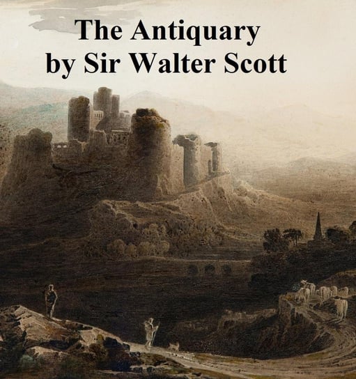 The Antiquary Scott Sir Walter