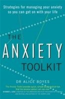 The Anxiety Toolkit Boyes Alice