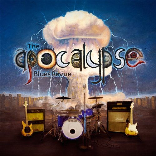 The Apocalypse Blues Revue The Apocalypse Blues Revue