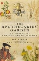 The Apothecaries' Garden Minter Sue