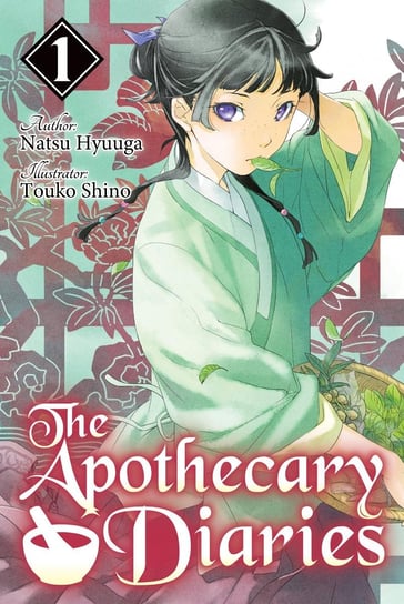 The Apothecary Diaries. Volume 1 Hyuuga Natsu