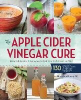 The Apple Cider Vinegar Cure Sonoma Press