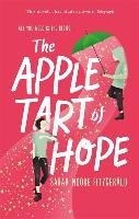 The Apple Tart of Hope Moore Fitzgerald Sarah