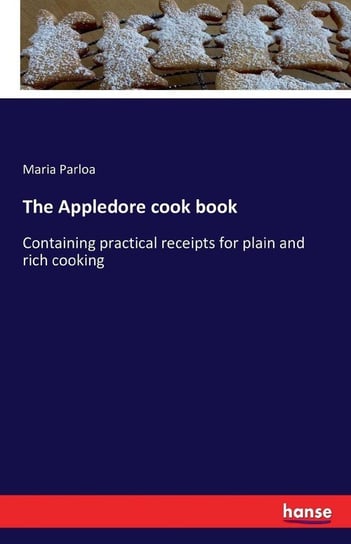 The Appledore cook book Parloa Maria