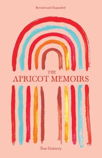 The Apricot Memoirs Tess Guinery