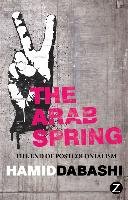 The Arab Spring Dabashi Hamid