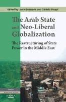 The Arab State and Neo-liberal Globalization Guazzone, Guazzone Laura