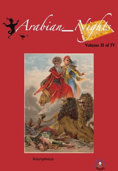 The Arabian Nights. Volume 2 Anonymous
