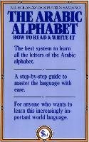 The Arabic Alphabet: How to Read and Write It Awde N.