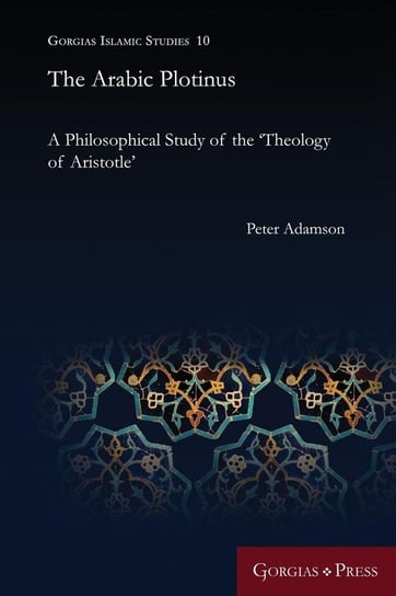 The Arabic Plotinus Adamson Peter