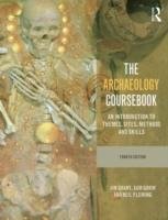 The Archaeology Coursebook Grant Jim, Gorin Sam, Fleming Neil