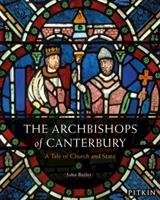 The ARCHBISHOPS OF CANTERBURY Butler John