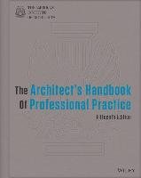 The Architect's Handbook of Professional Practice American Institute Of Architects