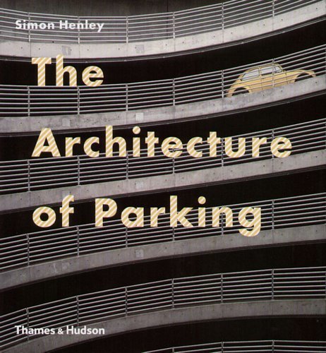 The Architecture of Parking Henley Simon