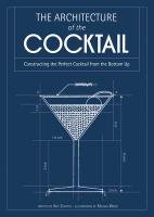 The Architecture of the Cocktail Zavatto Amy