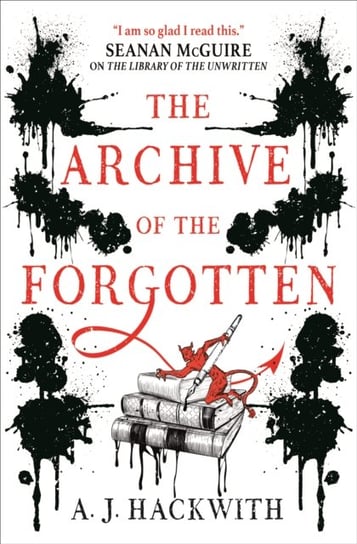 The Archive of the Forgotten Hackwith A. J.